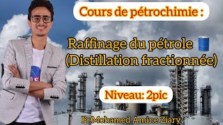 Raffinage ou dérivation du pétrole 🛢 Distillation fractionnée [upl. by Nivri]