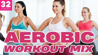 2020 Aerobic Workout Mix 128 Bpm  32 Count [upl. by Novled]