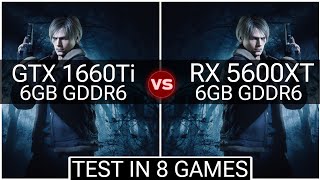 RX 5600 XT vs GTX 1660 Ti  Test In 8 Games  Which Is Best [upl. by Nikal]