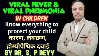 Viral fever amp viral pneumonia in children  cause seriousness symptoms Homeopathy treatment [upl. by Liliane822]