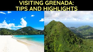 Visiting Grenada Tips and Highlights [upl. by Neva]