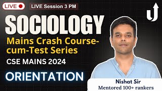 ⚡️Orientation amp Lecture 1 Sociology Optional Crash Course for UPSC Mains 2024  By Nishat sir [upl. by Konstantine]