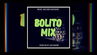 Bolitos Mix 2023 Exan DJ El Salvador Music Record Editions [upl. by Acimahs]