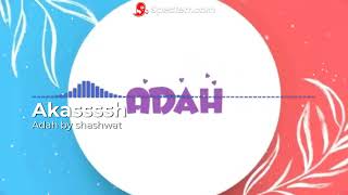 Aadah cover l Akassssh l proaudiobyshashwat adah [upl. by Corabel]