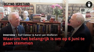 Karel van Wolferen en Ralf Dekker FVD quotWaarom het belangrijk is om op 6 juni te gaan stemmenquot [upl. by Astrix]