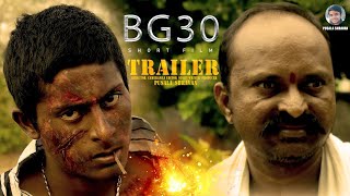 BG30 Short Film trailer video Telugu trailer tsmahadevpur123 [upl. by Nnylecoj]