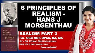 Morgenthau  Six Principles of Realism I UGC NET I UPSC PSIR I LyceumwithKSC [upl. by Lezlie]