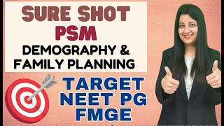 PSM SURE SHOT FOR NEETPG amp FMGEDemography amp Family Planning neetpg fmge inicet [upl. by Diraj]