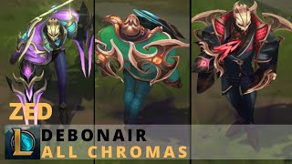 Debonair Zed All Chromas  League of Legends [upl. by Erikson713]