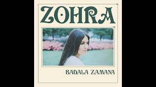 Zohra  Badala Zamana [upl. by Eatnod]