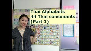 Learn Thai fast with waree  Thai Alphabets  44 Thai consonants  Part 1 พยัญชนะไทย [upl. by Iral]