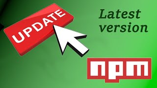 How to Update NPM Packages to the Latest Version  NPM Update Tutorial [upl. by Drannek638]