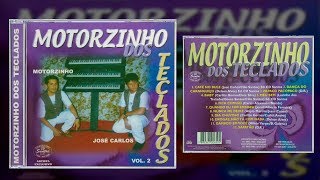 Motorzinho Dos Teclados  Volume 2 CD Completo [upl. by Queena668]