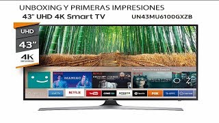 Smart TV Samsung 43 MU6100 unboxing y primeras impresiones [upl. by Carmel]