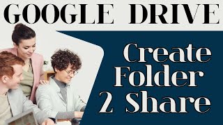 Manage Folder And Share To Others In Google Drive [upl. by Grove]