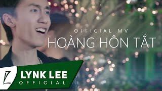 Lynk Lee  Hoàng Hôn Tắt Official MV [upl. by Teri]