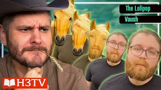 Vaush No More Horsing Around  H3TV 107 [upl. by Phare869]