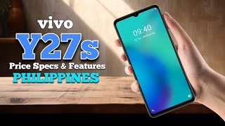 vivo Y27s Price Specs amp Features in Philippines [upl. by Rowell935]