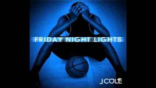 J Cole  Too Deep For The Intro  Friday Night Lights [upl. by Hbaruas144]