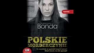 Polskie morderczynie  Katarzyna Bonda  audiobook  demo [upl. by Getraer]