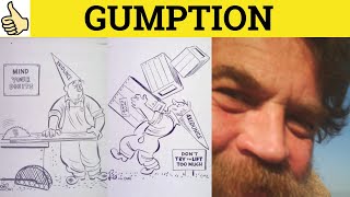 🔵 Gumption Meaning  Gumption Definition  Gumption Examples  Gumption Defined  Informal English [upl. by Ragse]