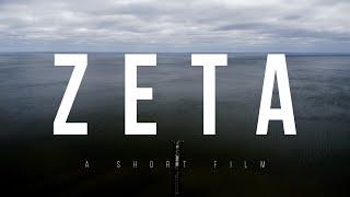 Zeta  A Short Film [upl. by Nahpets]