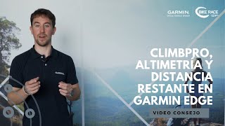 Video consejo Cómo visualizar la altimetría de los trayectos Climbpro y las distancias restantes [upl. by Assenahs]