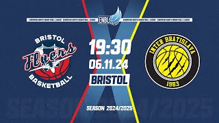 Bristol Flyers v Inter Bratislava  Nov 6 730 PM  ENBLeague 202425 [upl. by Mason]