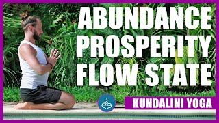 Kundalini Yoga  Abundance Prosperity amp Flow States  Opportunity and Green Energy Set [upl. by Netniuq720]