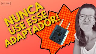 NUNCA use esse adaptador de tomada  Agiliza Lab [upl. by Kragh]