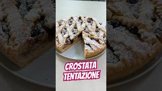 CROSTATA TENTAZIONE ricetta crostata dolce [upl. by Barrie597]