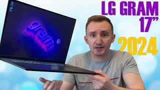 LG Gram 17quot 2024 Review  I Understand the Hype [upl. by Rind]