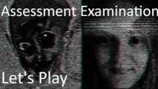 The ASSESSMENT EXAMINATION TEST GAMEPLAY [upl. by Cheatham]