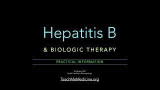 Hepatitis B amp Biologic Therapy A Practical Review [upl. by Rufford981]