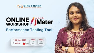 Jmeter  Performance Testing Live Workshop by STAD Solution [upl. by Tandie45]