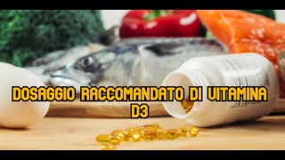 Dosaggio raccomandato di vitamina D3 [upl. by Anecusa]