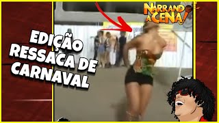 🔴 NARRANDO A CENA  EDIÇÃO RESSACA DE CARNAVAL resenha viraltiktok [upl. by Asirrom]