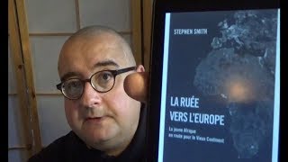 La ruée vers lEurope Stephen Smith [upl. by Ahsiekrats]