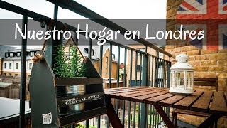 HOME TOUR  NUESTRO HOGAR EN LONDRES 🏠MEXICANA EN LONDRES [upl. by Tressia]