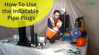 PlugCo  How To Use the Inflatable Pipe Plugs [upl. by Steen316]