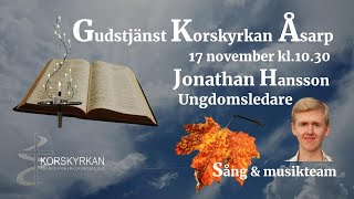 Gudstjänst Korskyrkan Åsarp 17 november kl1030 [upl. by Junette329]