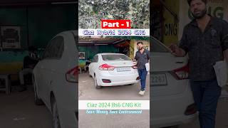 Part1  Ciaz Hybrid 2024 Bs6 CNG kit Installation cngdoctor cng automobile ciaz hybrid [upl. by Priestley482]