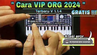 GRATIS  Cara VIP ORG 2024 TERBARU  ORG 24 V114 [upl. by Guerra322]