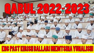 QABUL 20222023 ABYUTURENTLARGA KIRISH BALLARI MEDITSINA [upl. by Jenelle664]