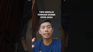 Tips memilih formasi dosen CPNS 2024 🔥 cpns cpns2024 casn [upl. by Nadnal]