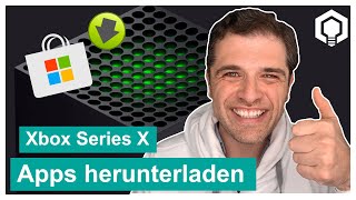 Xbox Series X 🎮 Apps herunterladen und installieren [upl. by Maharva]