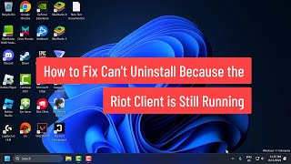 How to Fix Cant Uninstall Because the Riot Client is Still Running [upl. by Fitzger]