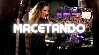 Macetando  Ivete Sangalo  Áudio  Carnatal 2023 [upl. by Gherlein]