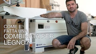 La Scm Minimax CU300C  Introduzione della combinata per legno a 5 lavorazioni [upl. by Fish576]