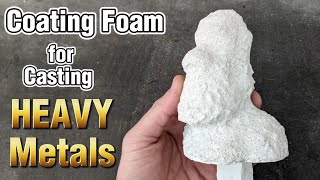 Coating Foam For Casting Heavy Metal  Brass and Copper [upl. by Carli261]